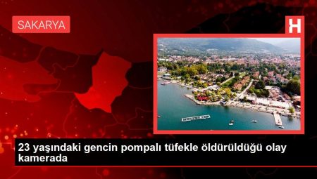 23 yaşındaki gencin pompalı tüfekle öldürüldüğü olay kamerada